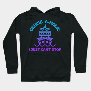 Cruise-A-Holic Hoodie